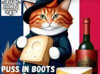Milverton Amateur Dramatic society presents ‘Puss in Boots’