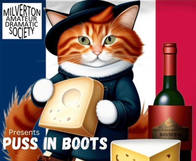 Milverton Amateur Dramatic society presents ‘Puss in Boots’