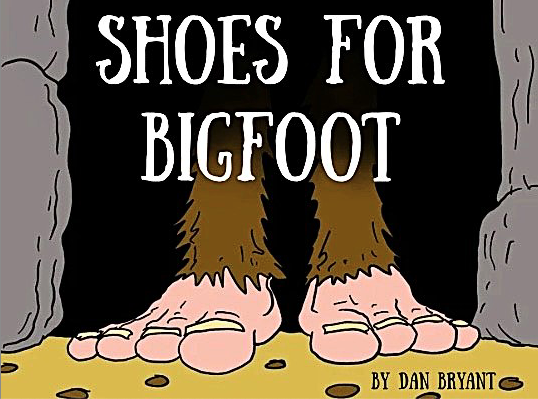 Dan Bryant's new children's book ‘Shoes for Bigfoot’.